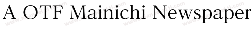 A OTF Mainichi Newspapers M Pro字体转换